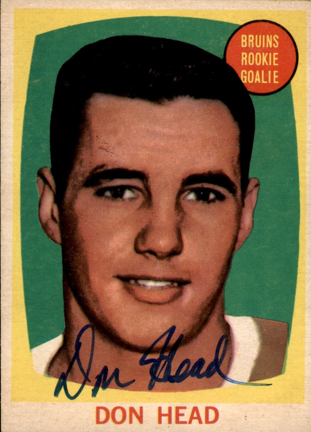 Don Head Signed 1961-62 Topps Rookie Card #17 Boston Bruins Goalie
