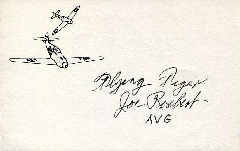 Joseph Joe Rosbert WWII War Fighter Pilot Flying Tigers AVG Ace Signed Autograph
