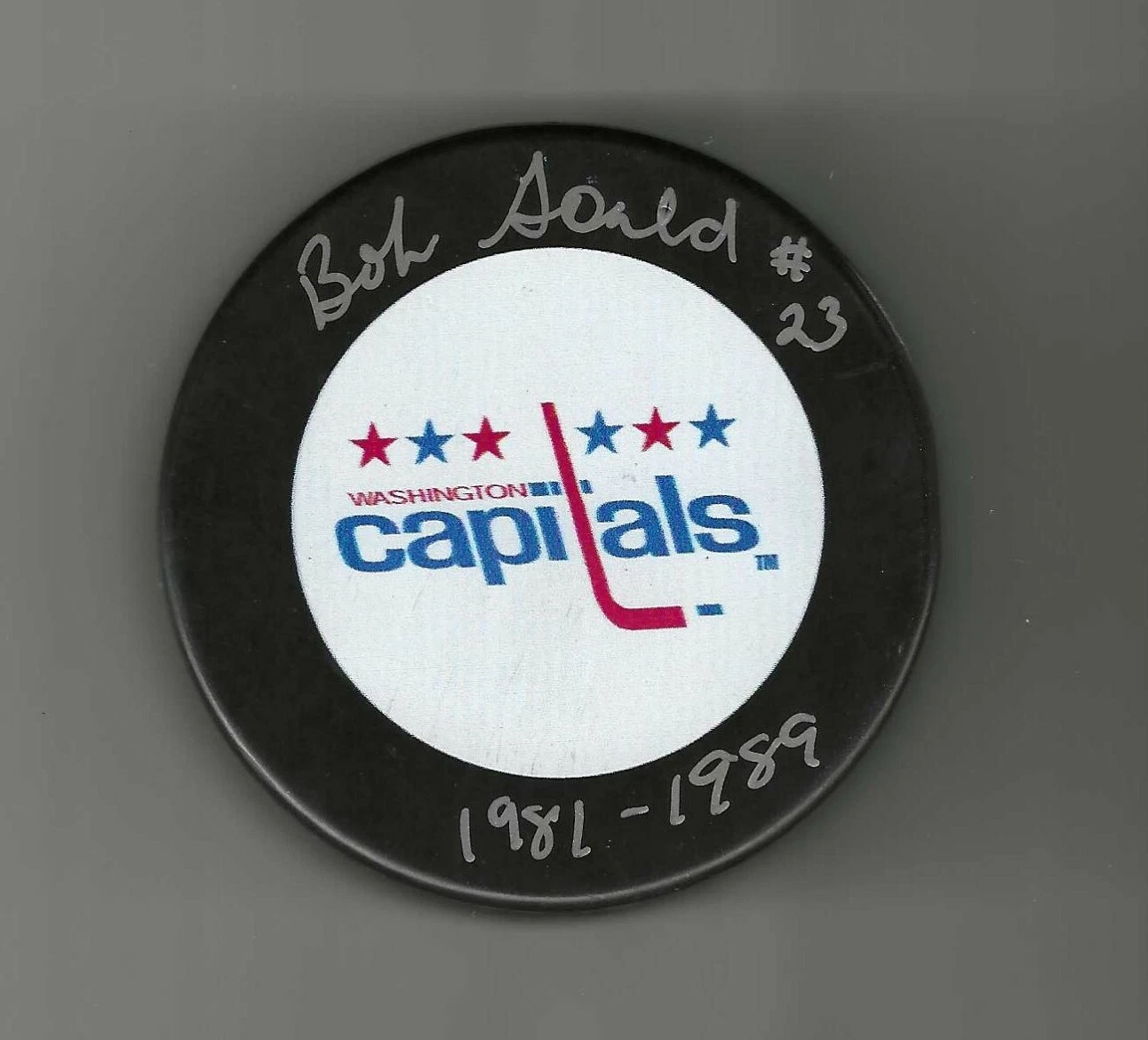 Bob Gould Signed & Inscribed Washington Capitals Puck
