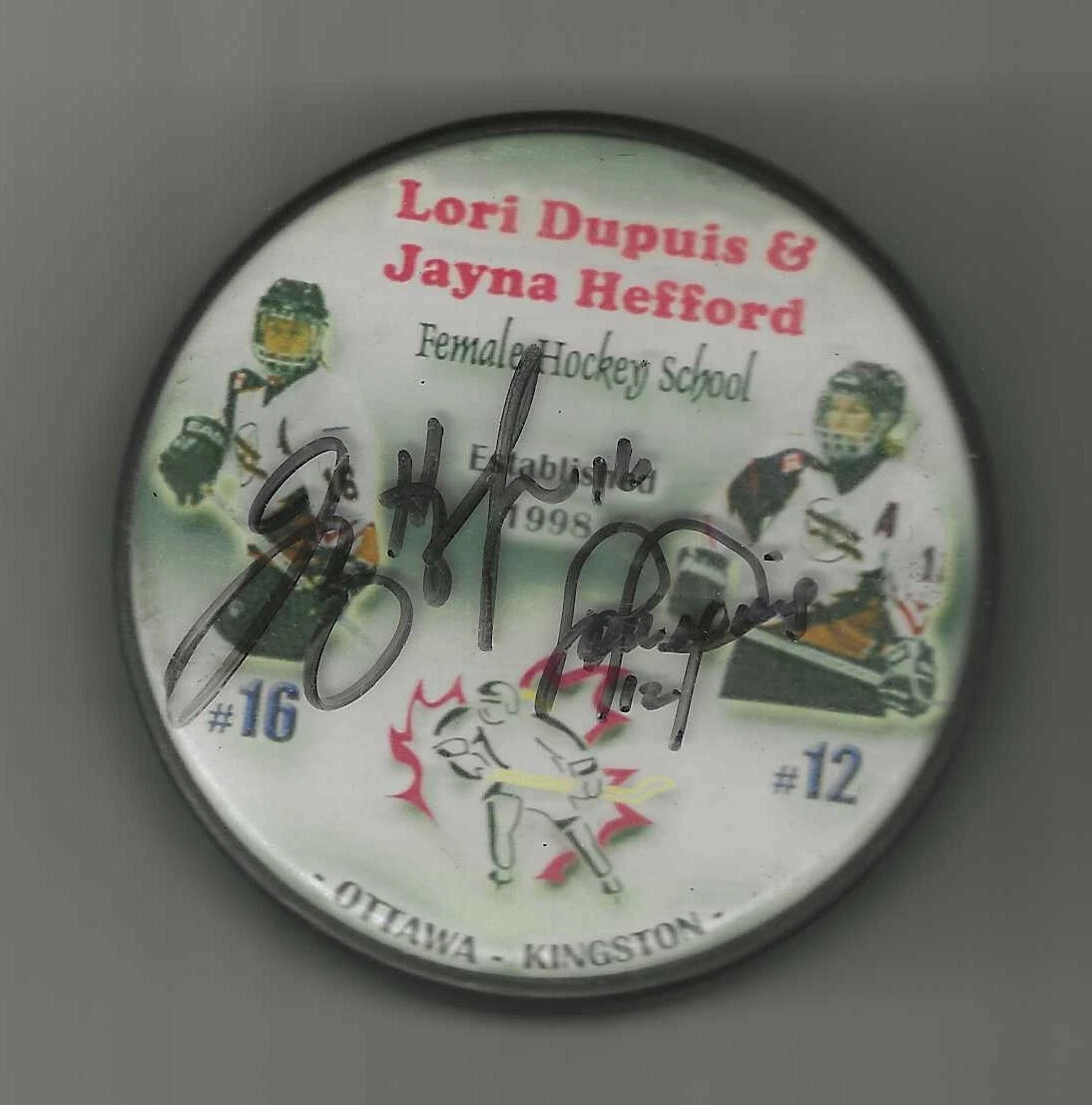 Jayna Hefford & Lori Dupuis Signed Female Hockey School Puck Canada HOF
