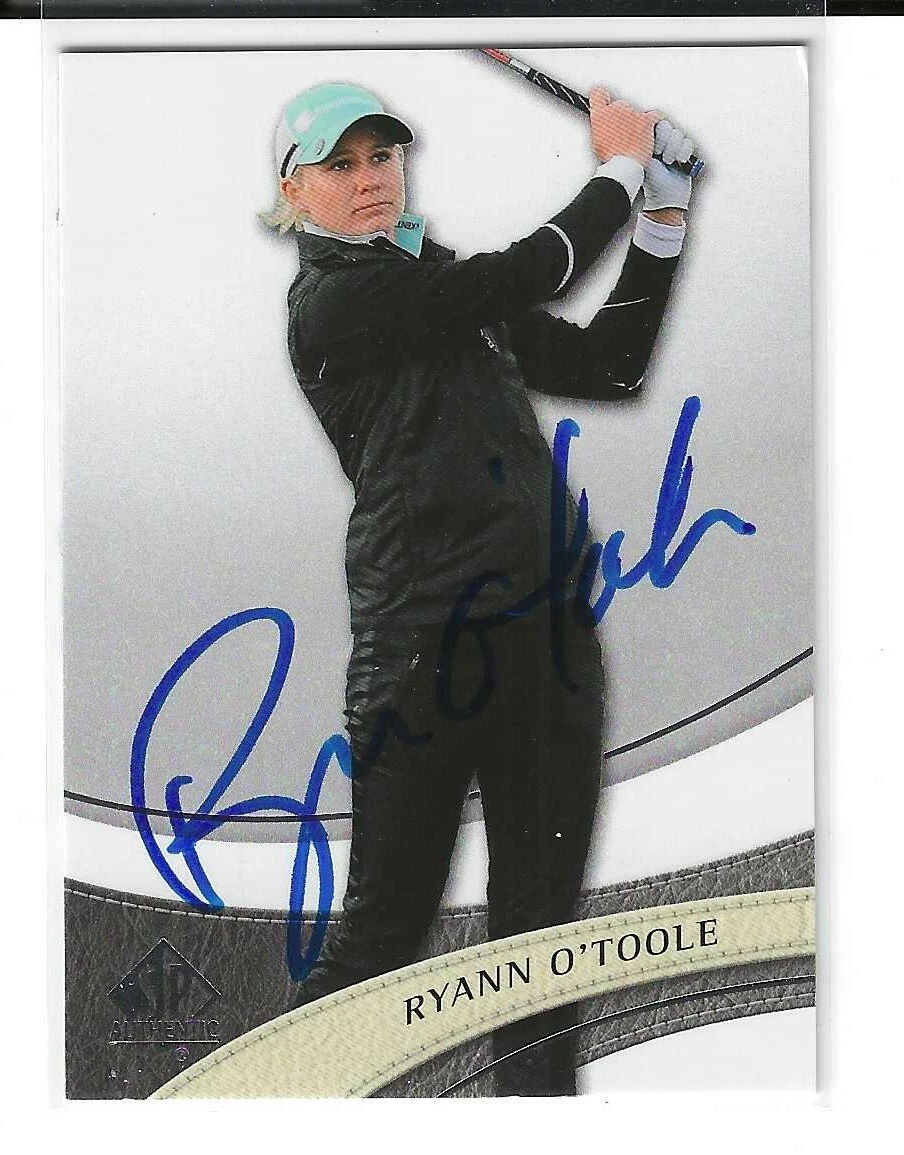 Ryann O'Toole Signed 2013 UD SP Authentic Golf Card #R14 LPGA
