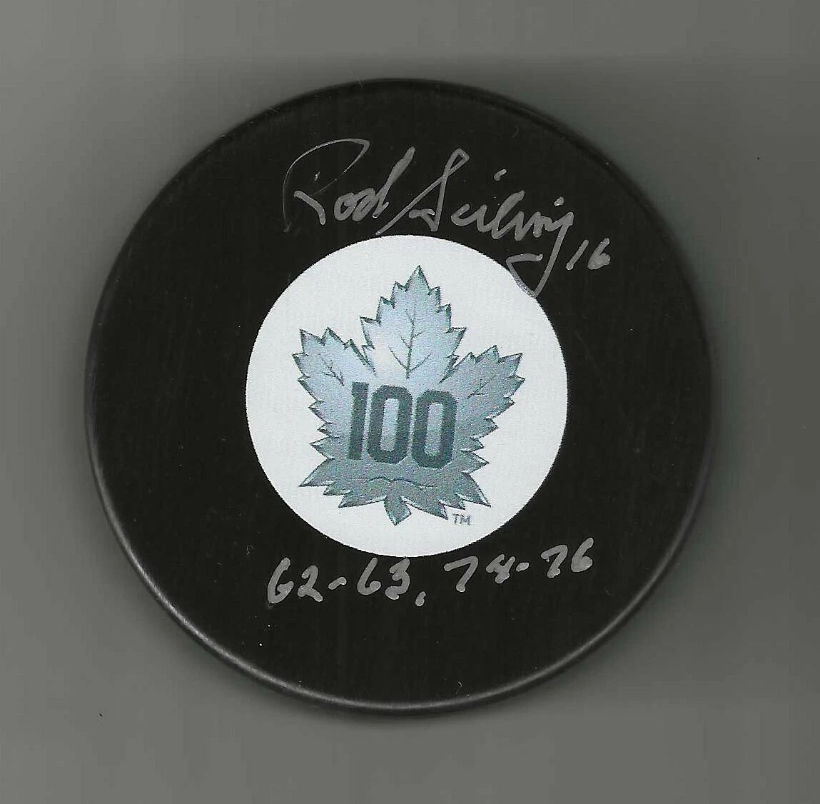 Rod Seiling Signed & Inscribed Toronto Maple Leafs 100th Puck
