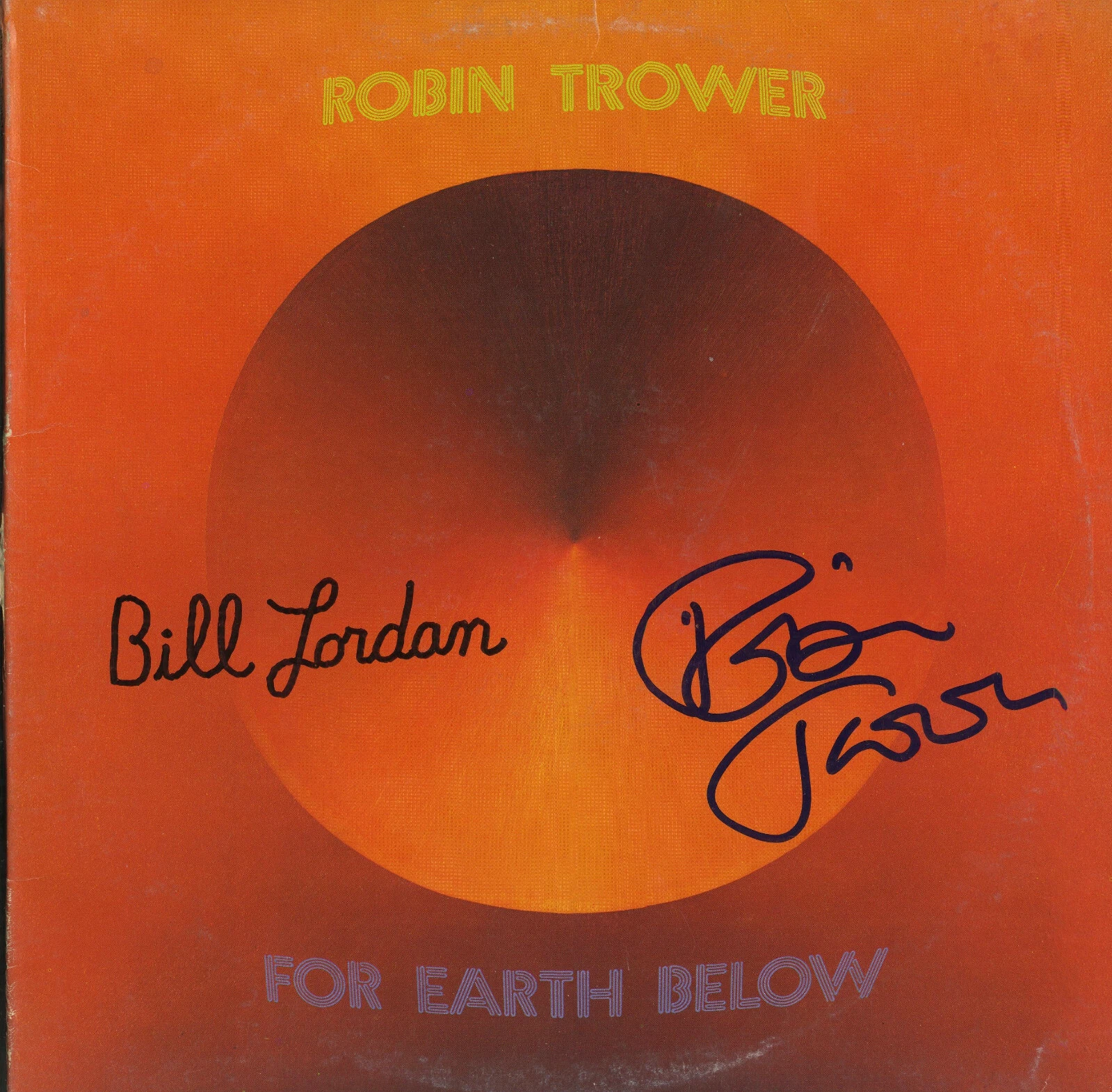 ROBIN TROWER +Bill (Procol Harum) For Earth Below, AUTOGRAPHED VINYL RECORD ACOA

