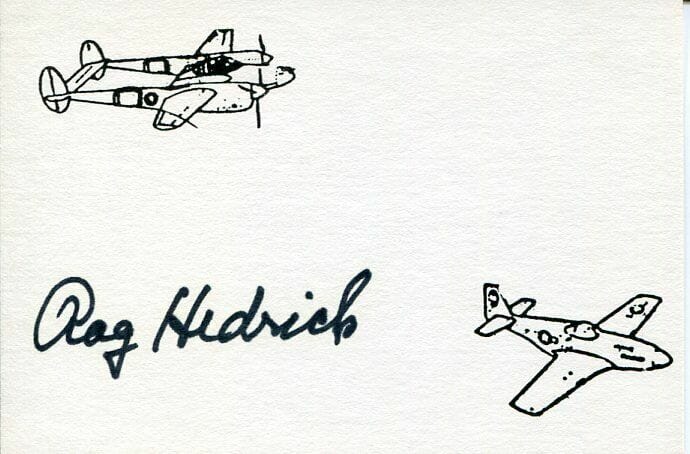 ADMIRA ROGER HEDRICK USN NAVY WWII WAR FIGHTER PILOT DOUBLE ACE SIGNED AUTOGRAPH
 COLLECTIBLE MEMORABILIA