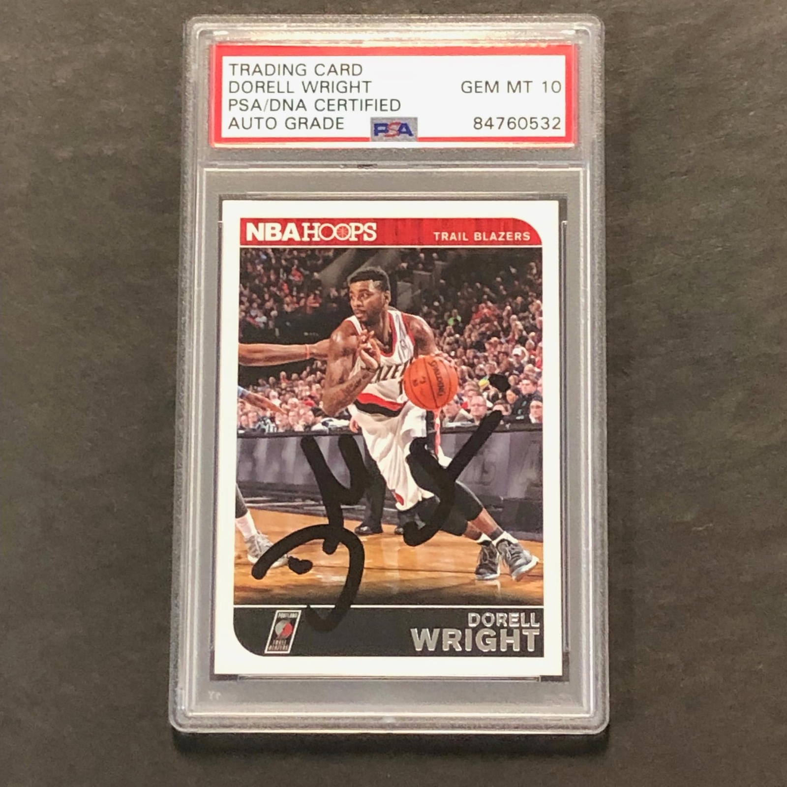 2014-15 Panini NBA Hoops #86 Dorell Wright Signed Card AUTO 10 PSA Slabbed Trail
