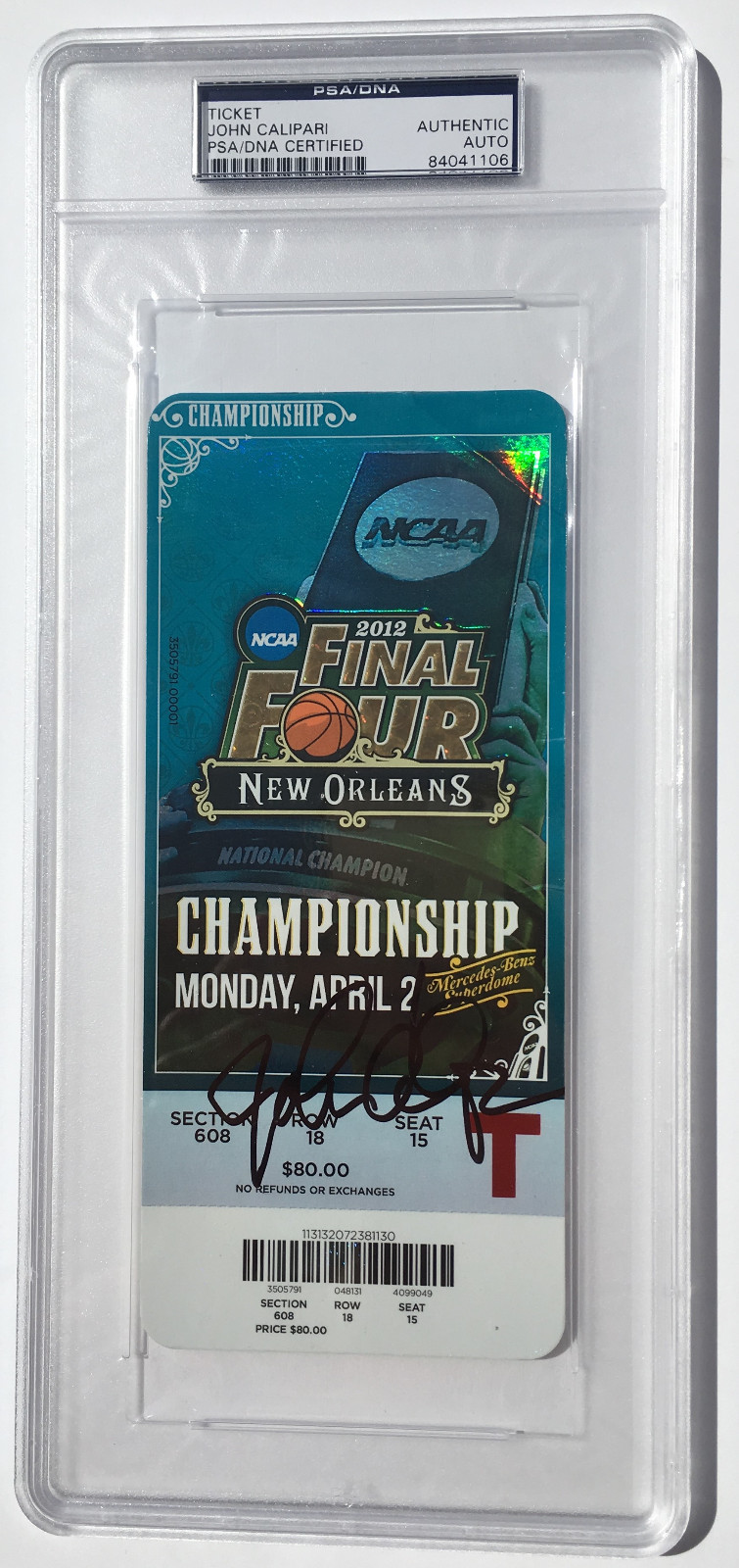 PSA/DNA Kentucky Wildcats JOHN CALIPARI Signed Autographed CHAMPIONSHIP Ticket
