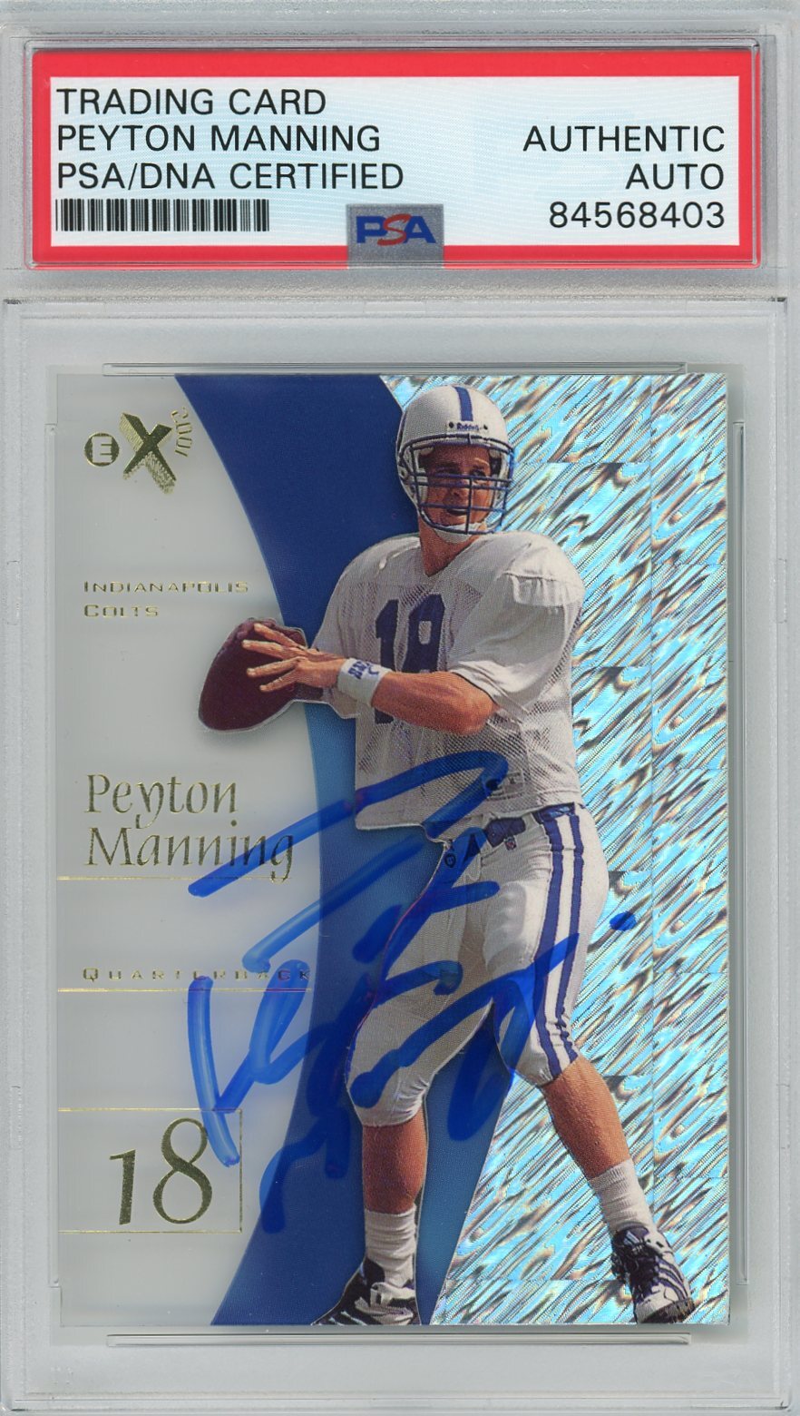 1998 Skybox EX 2001 Peyton Manning Autographed Rookie Card RC #54 PSA/DNA
