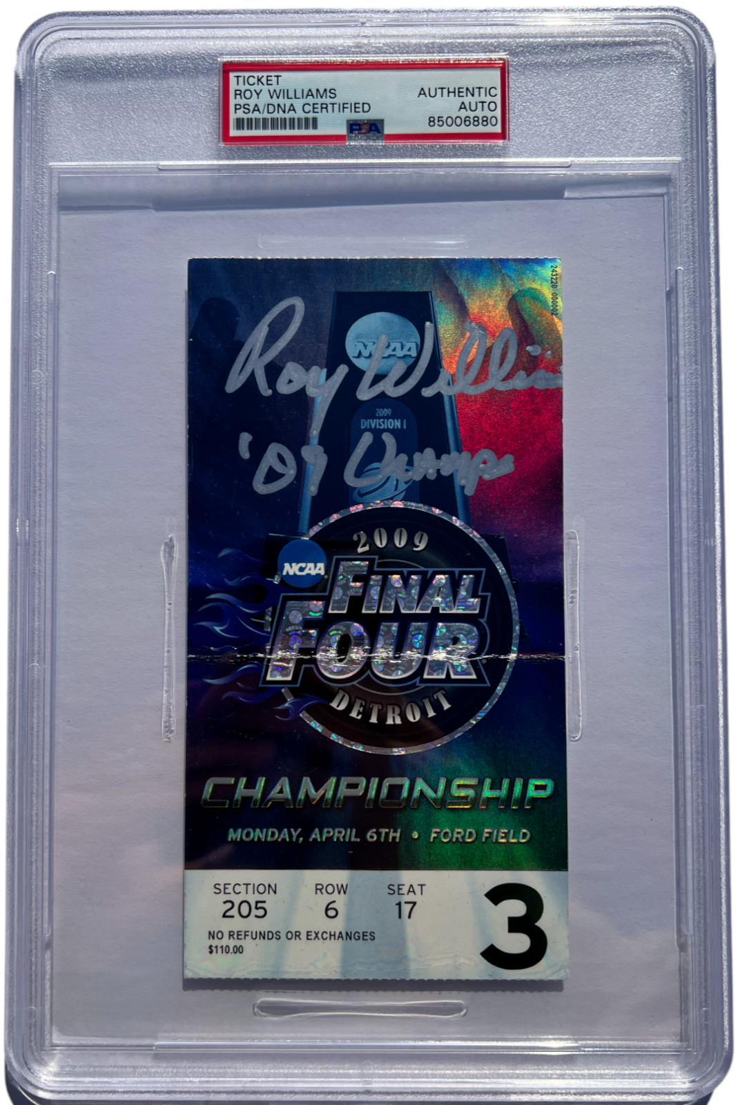 ROY WILLIAMS SIGNED 2009 FINAL FOUR CHAMPIONS TICKET STUB NORTH CAROLINA PSA/DNA