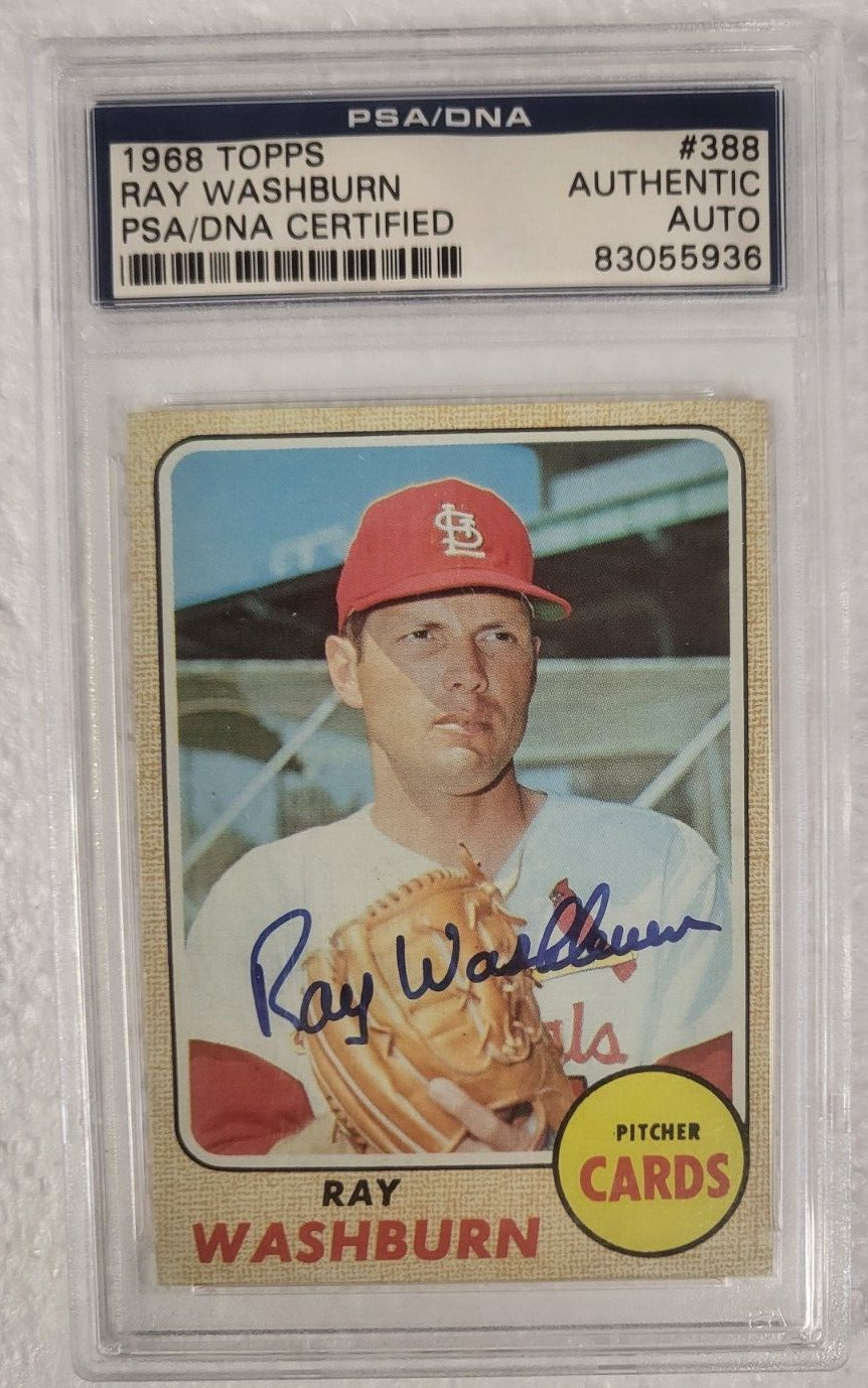1968 TOPPS RAY WASHBURN STL CARDINALS SIGNED AUTOGRAPHED #388 CARD PSA
