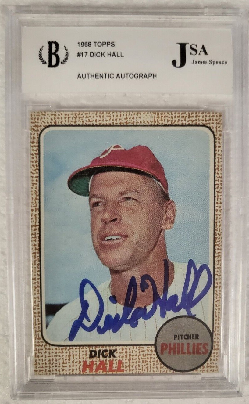 1968 TOPPS DICK HALL PHILADELPHIA PHILLIES SIGNED AUTOGRAPHED AUTO #17 CARD JSA