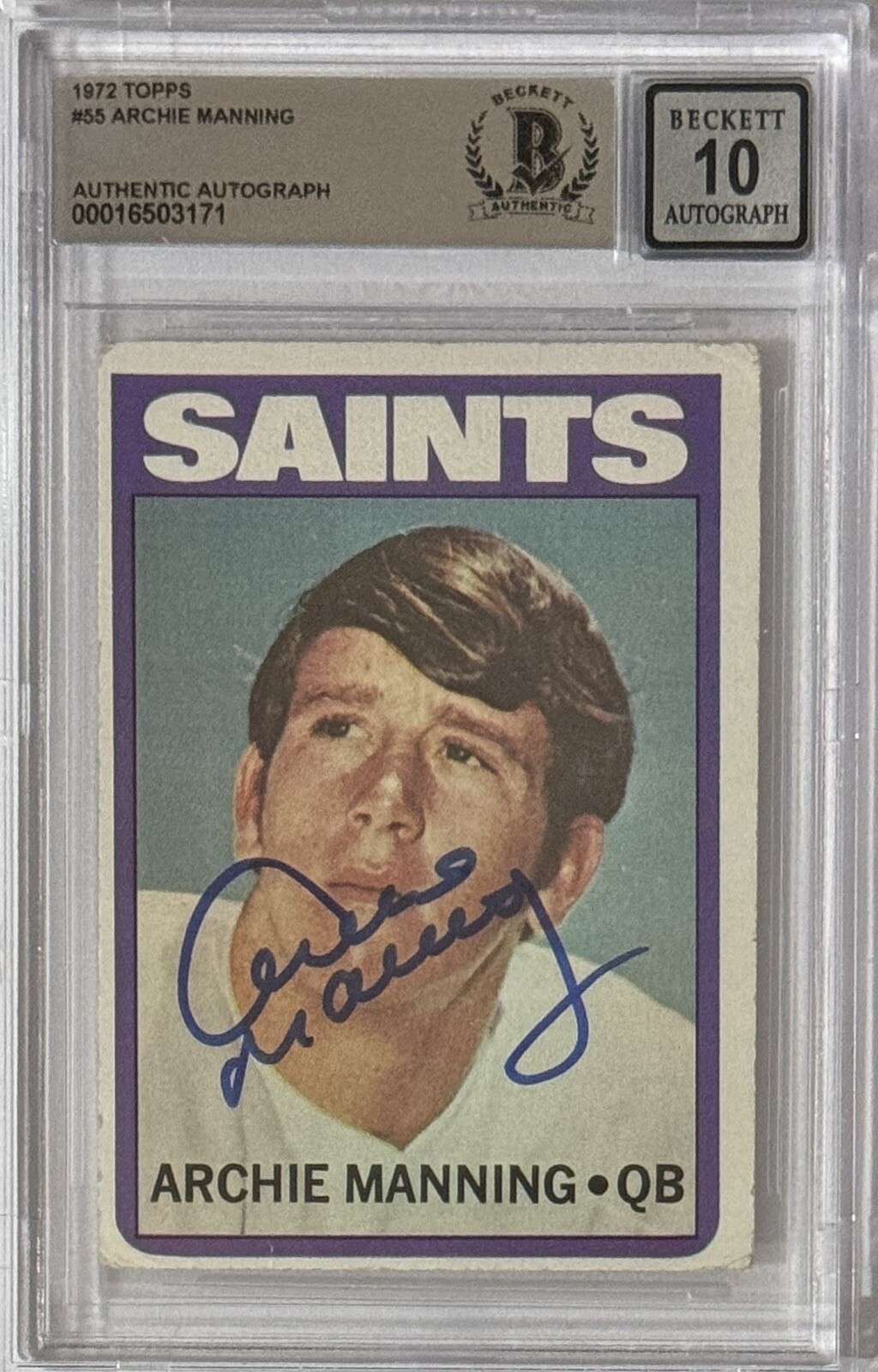 1972 TOPPS ARCHIE MANNING SIGNED RC HOF BAS BGS BECKETT GEM MINT 10 AUTOGRAPH COLLECTIBLE MEMORABILIA