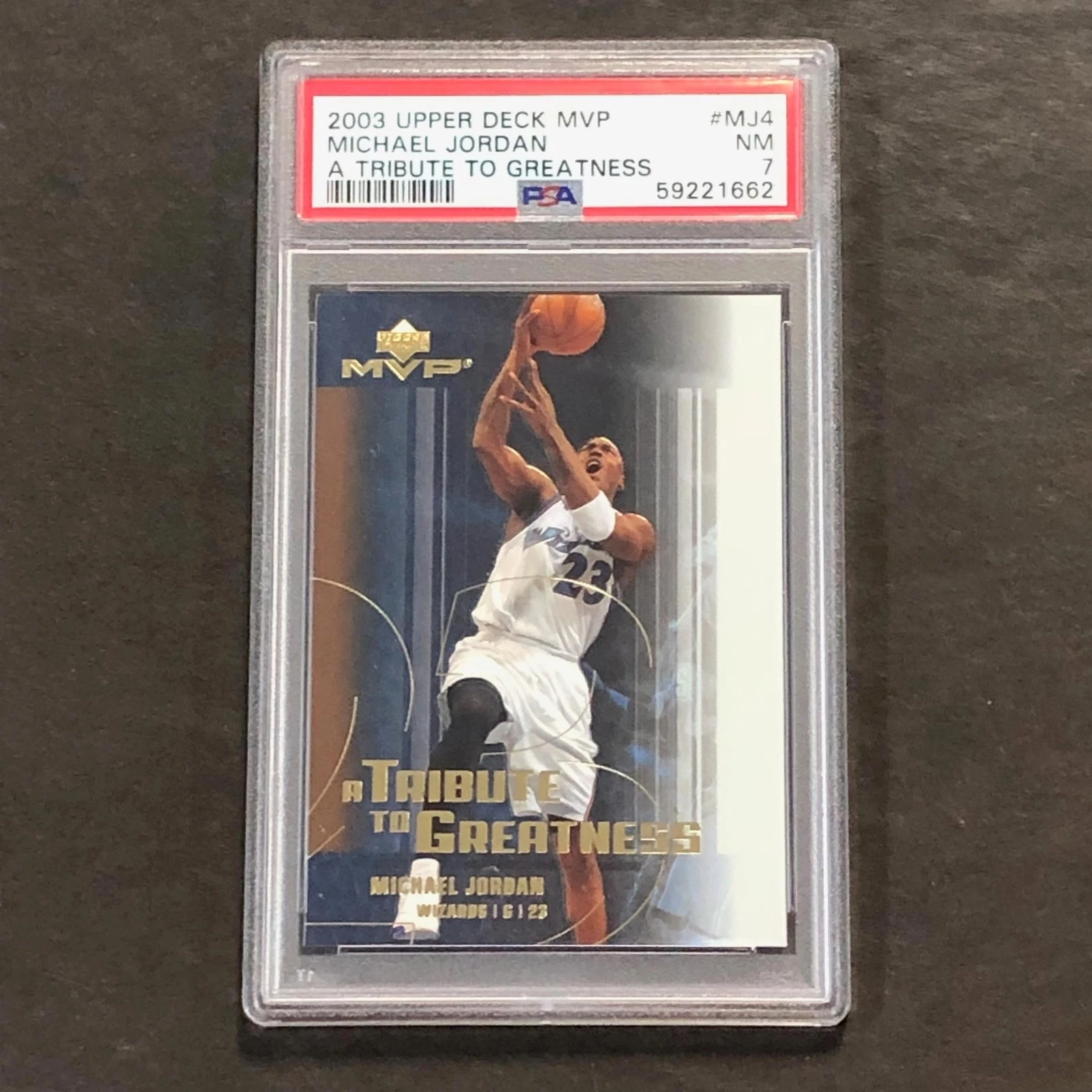 2003 Upper Deck MVP A Tribute to Greatness #MJ4 Michael Jordan PSA NM 7 Wizards
