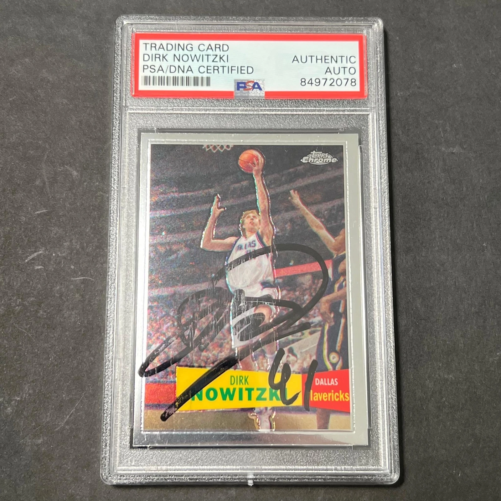 2008-09 Topps Chrome Dirk Nowitzki Signed AUTO Card PSA/DNA Slabbed Autographed