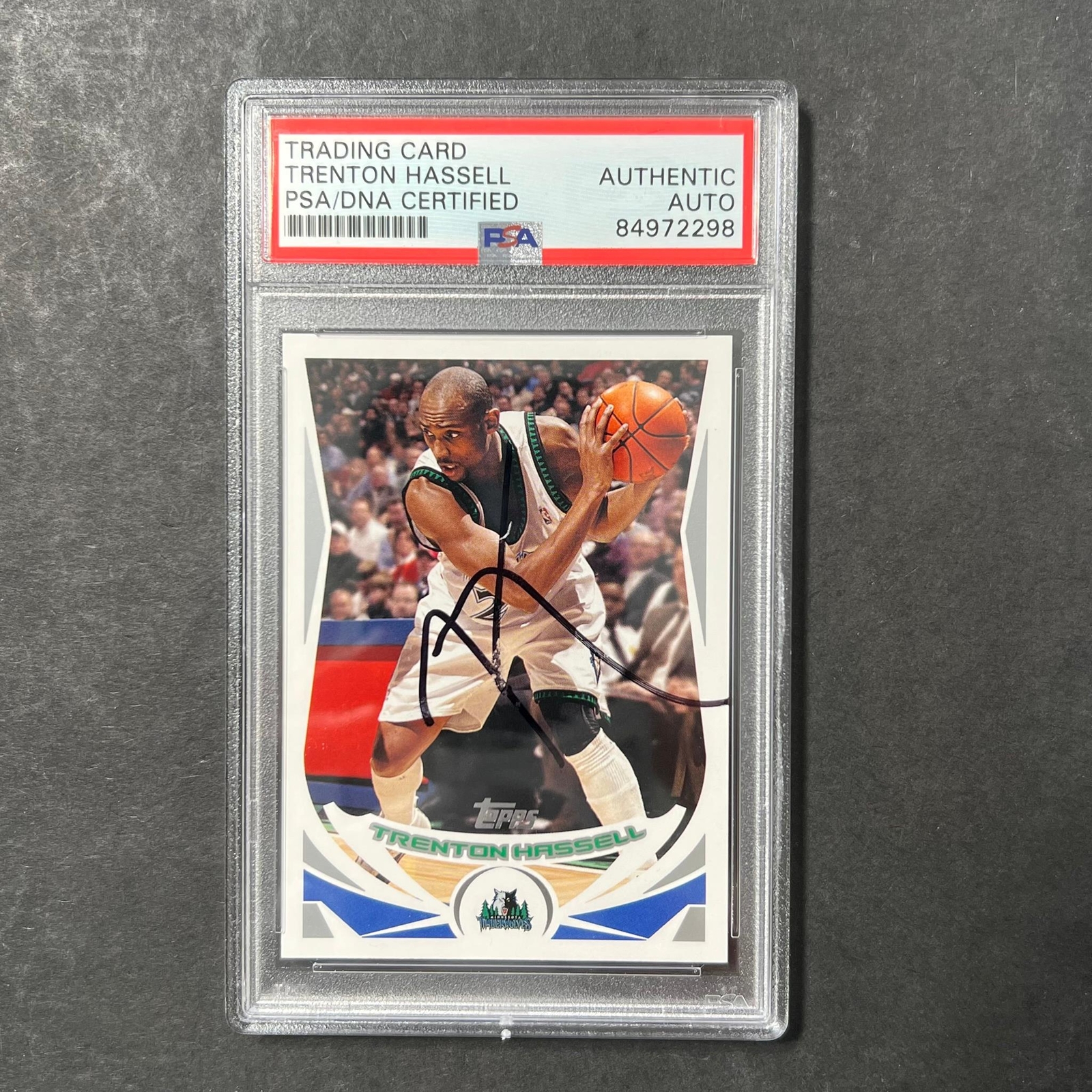2004-05 Topps #216 Trenton Hassell Signed Card AUTO PSA Slabbed Minnesota Timber