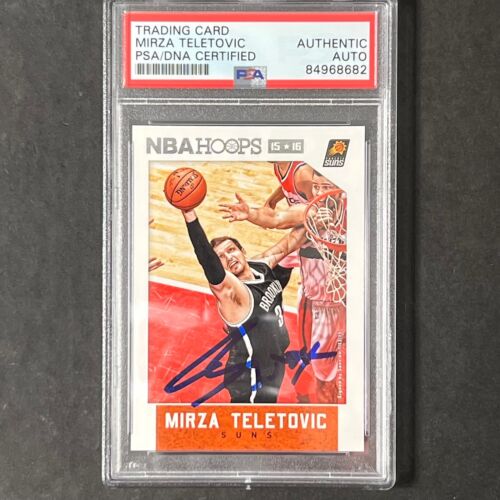 2015-16 NBA HOOPS #36 MIRZA TELETOVIC SIGNED CARD PSA SLABBED SUNS COLLECTIBLE MEMORABILIA