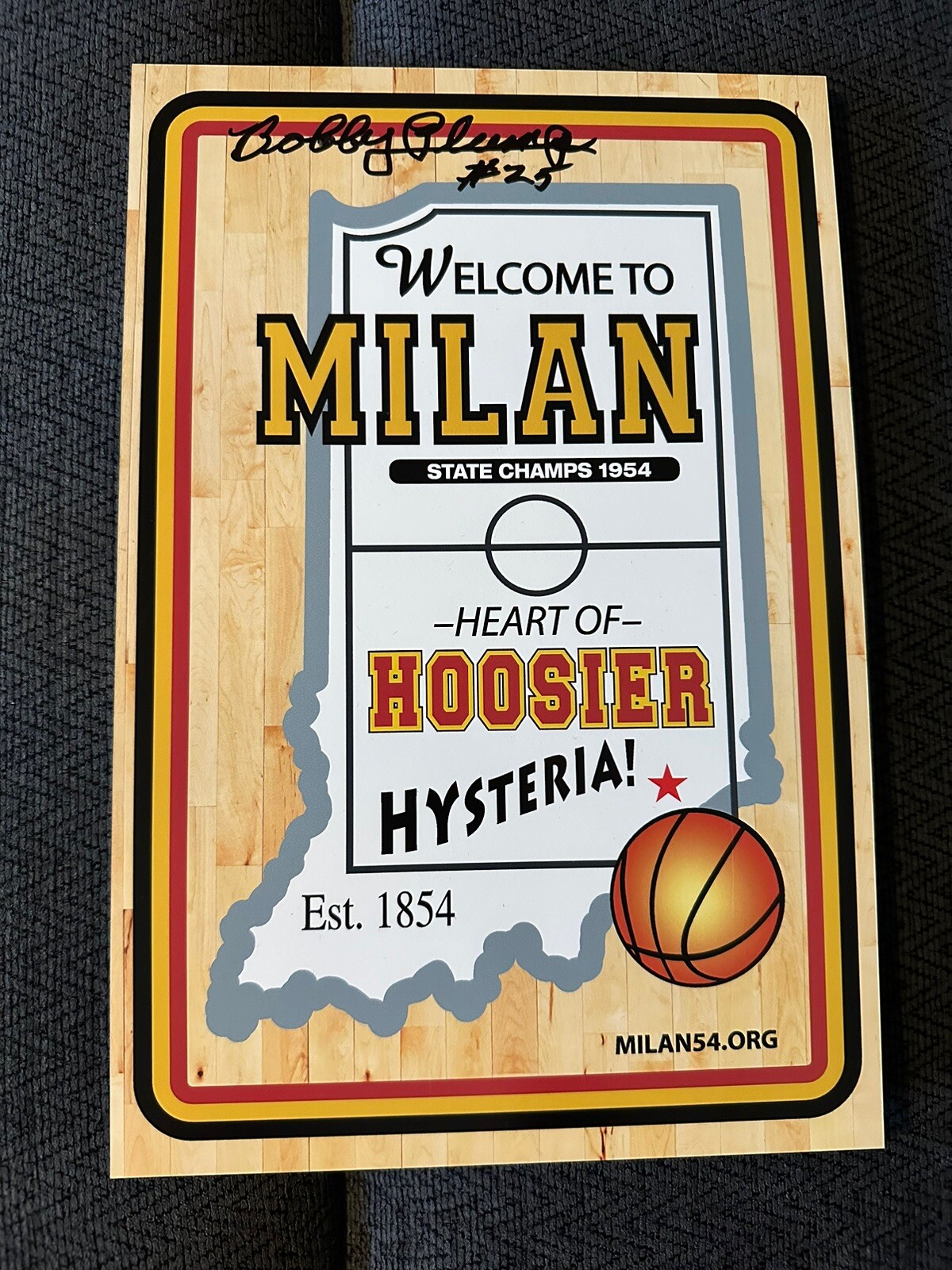 1954 STATE CHAMPS MILAN INDIANS SIGNED WELCOME SIGN INDIANA BOBBY PLUMP COLLECTIBLE MEMORABILIA