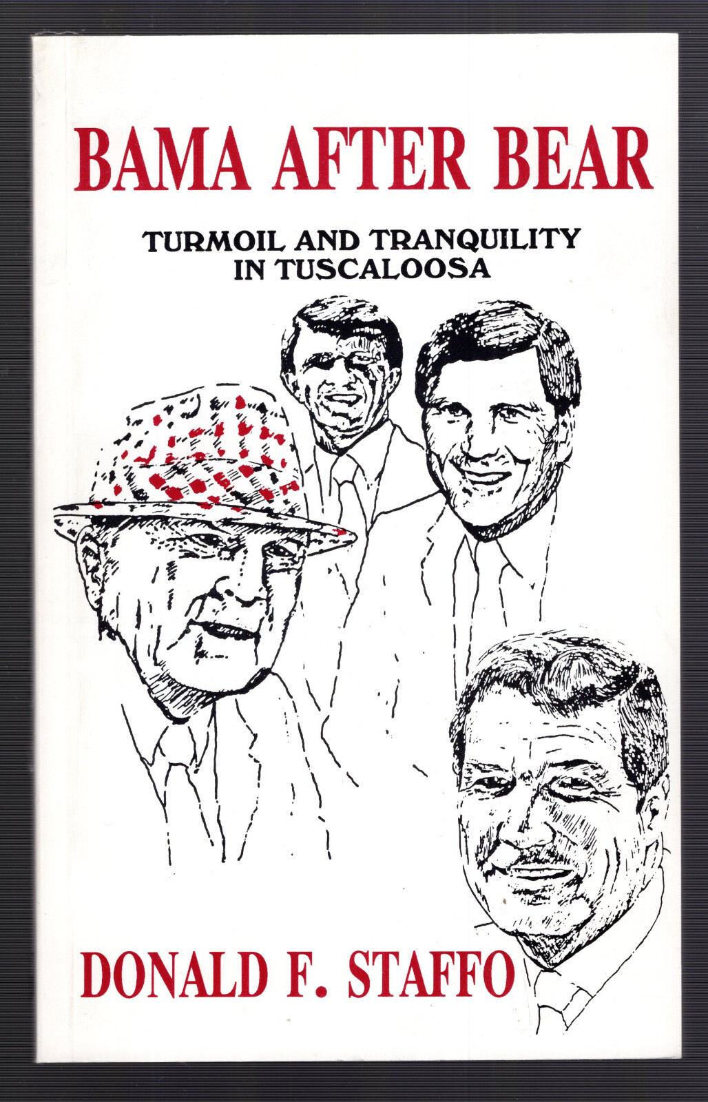BAMA AFTER BEAR PAPERBACK BOOK 1992 AMAZING CONDITION+RARE BEAR BRYANT