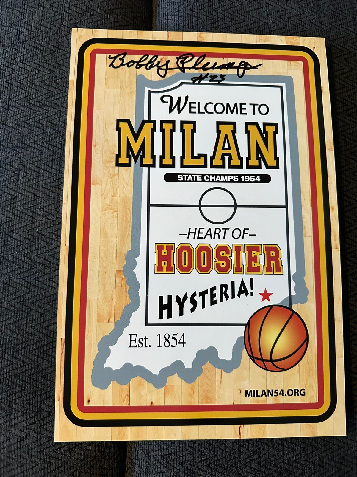 1954 STATE CHAMPS MILAN INDIANS SIGNED WELCOME SIGN INDIANA BOBBY PLUMP COLLECTIBLE MEMORABILIA