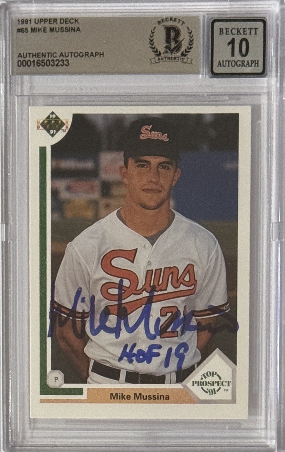 1991 UD UPPER DECK MIKE MUSSINA HOF ROOKIE BAS BECKETT BGS 10 SIGNED AUTOGRAPHED