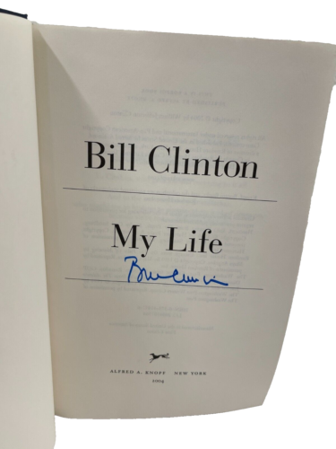 BILL CLINTON SIGNED MY LIFE HARDCOVER BOOK AUTHENTIC AUTOGRAPH COLLECTIBLE MEMORABILIA