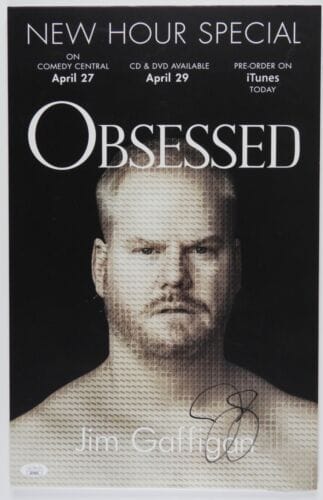 JIM GAFFIGAN JSA AUTOGRAPH SIGNED 11 X 17 POSTER COLLECTIBLE MEMORABILIA