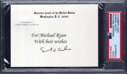 SAMUEL ALITO SIGNED SUPREME COURT CHAMBERS CARD INSCRIBED PSA SLABBED COLLECTIBLE MEMORABILIA