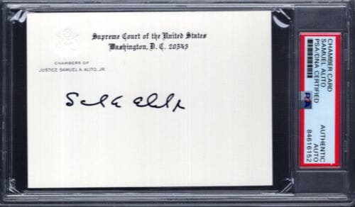 SAMUEL ALITO SIGNED SUPREME COURT CHAMBERS CARD VERY RARE PSA SLABBED COLLECTIBLE MEMORABILIA