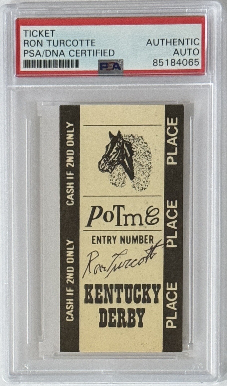 Ron Turcotte SIGNED Kentucky Derby Betting Tote Secretariat PSA DNA AUTOGRAPH
