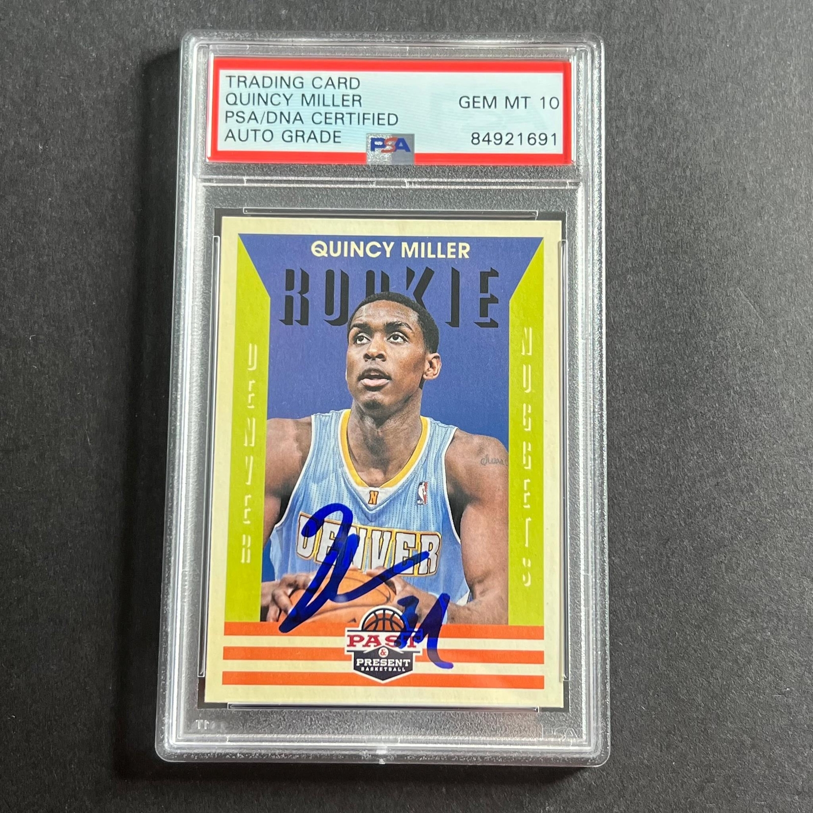 2012-13 Panini Past & Present #197 Quincy Miller Signed AUTO 10 PSA Slabbed Nugg