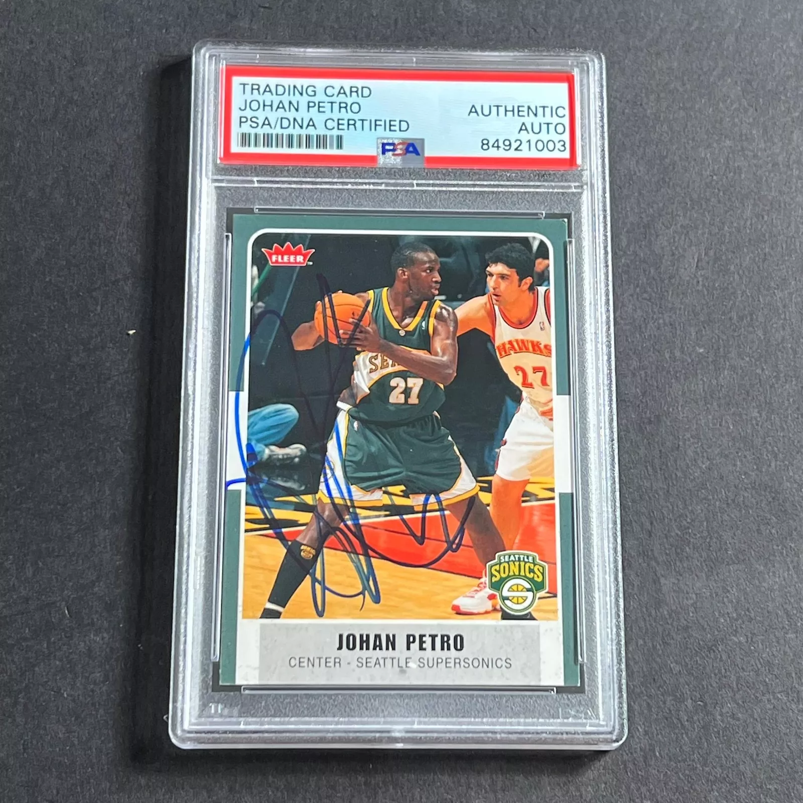 2007-08 Fleer #106 Johan Petro Signed Rookie Card AUTO PSA Slabbed Supersonics