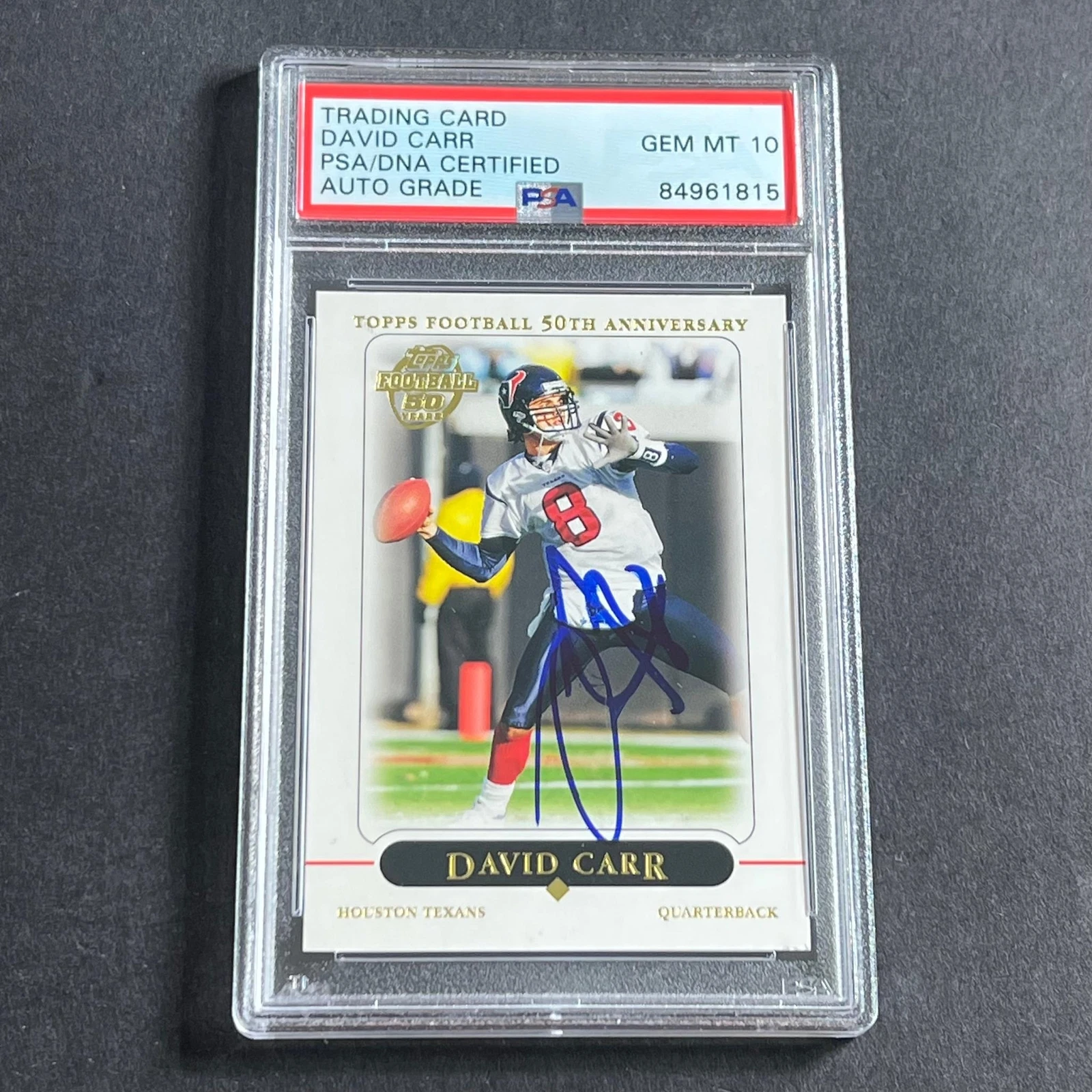 2005 Topps #55 David Carr Signed Card PSA Slabbed AUTO 10 Texans