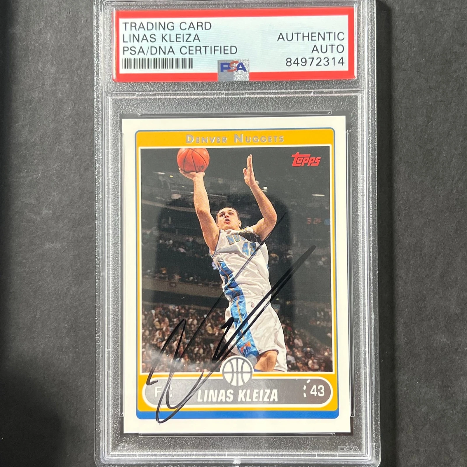 2006-07 Topps #127 Linas Kleiza signed Auto Card PSA/DNA Slabbed Nuggets