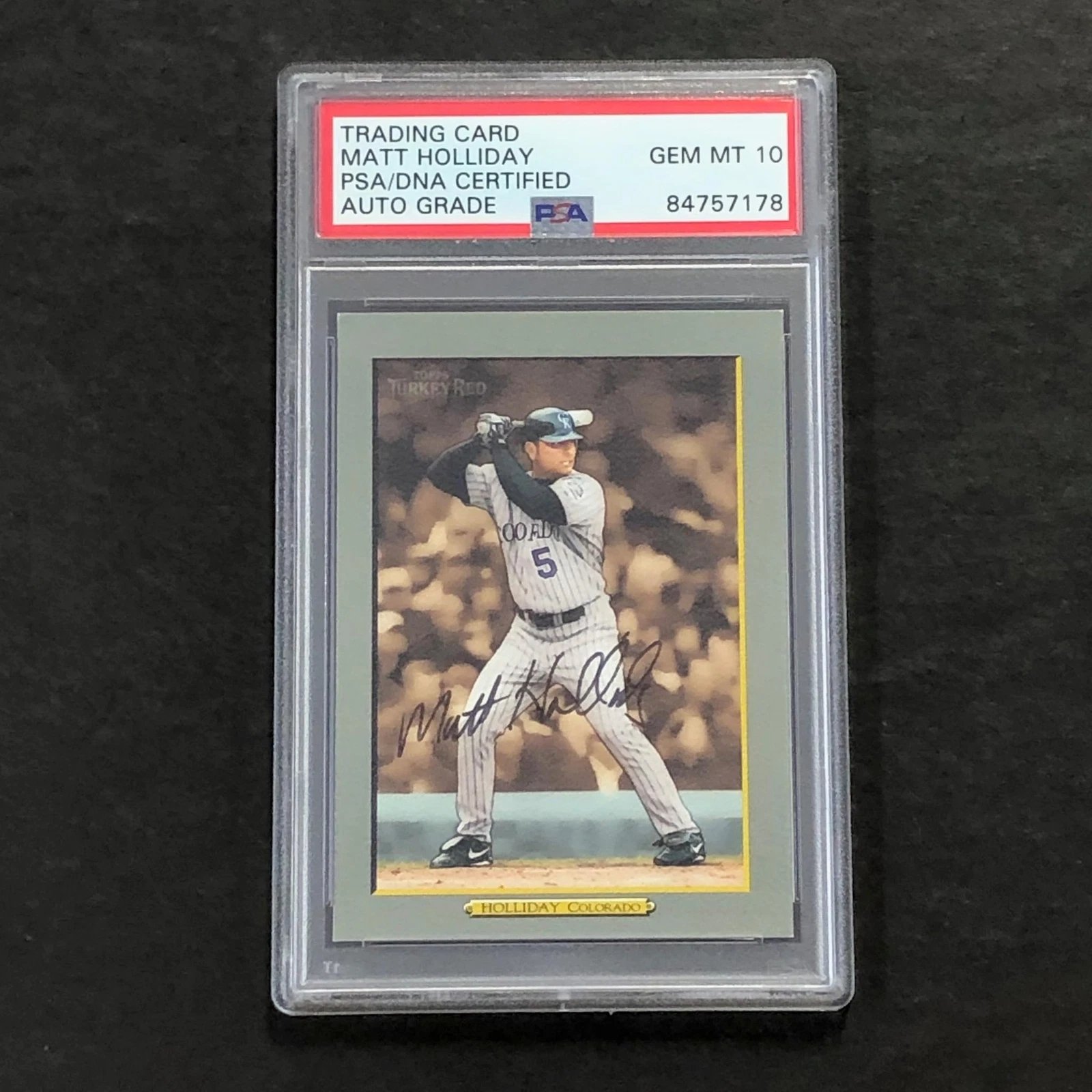 2005 Topps Turkey Red #245 Matt Holiday Signed Card PSA Slabbed Auto 10 Rockies