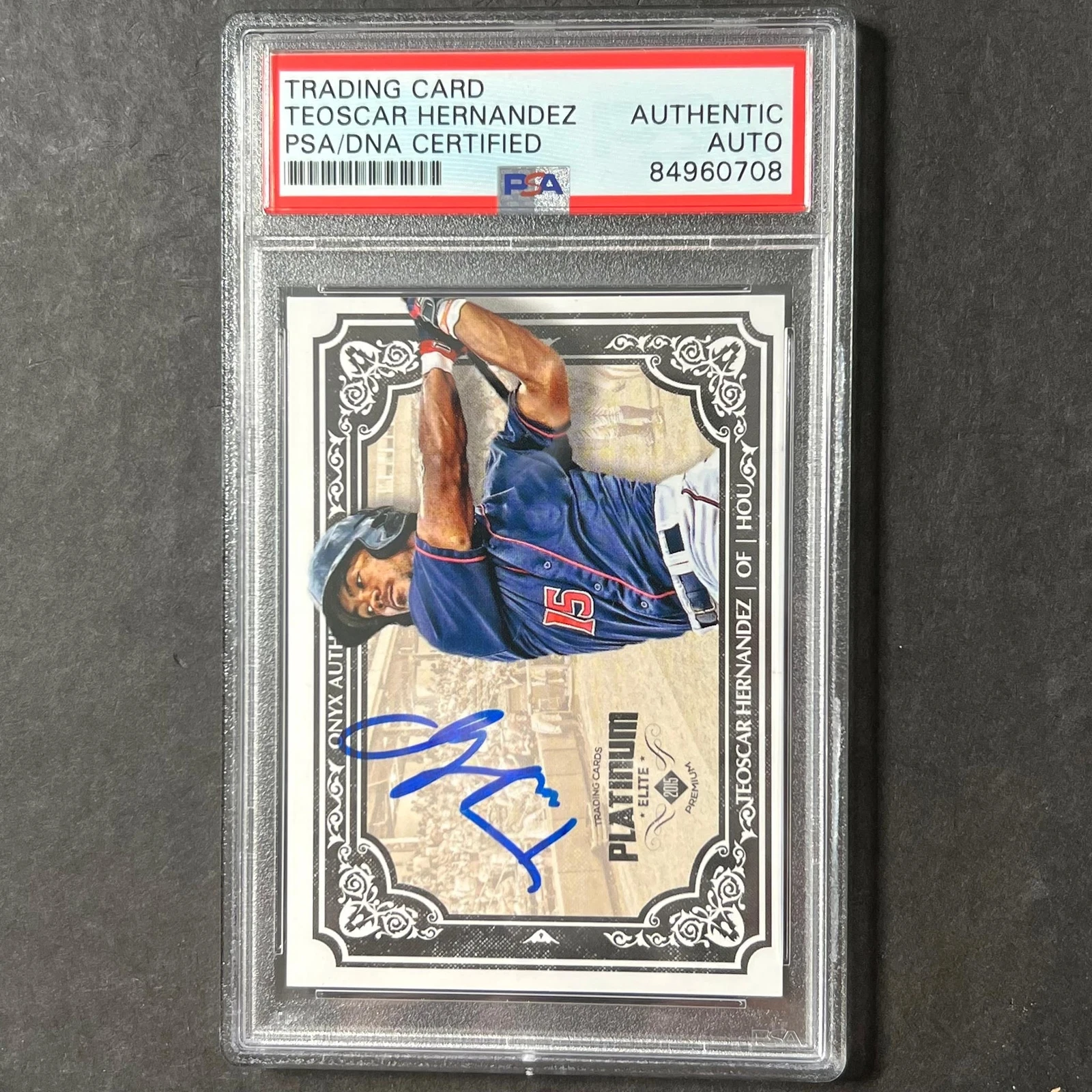2015 Onyx Platinum Elite #PE15-TH Teoscar Hernandez Signed Card PSA Slabbed Auto