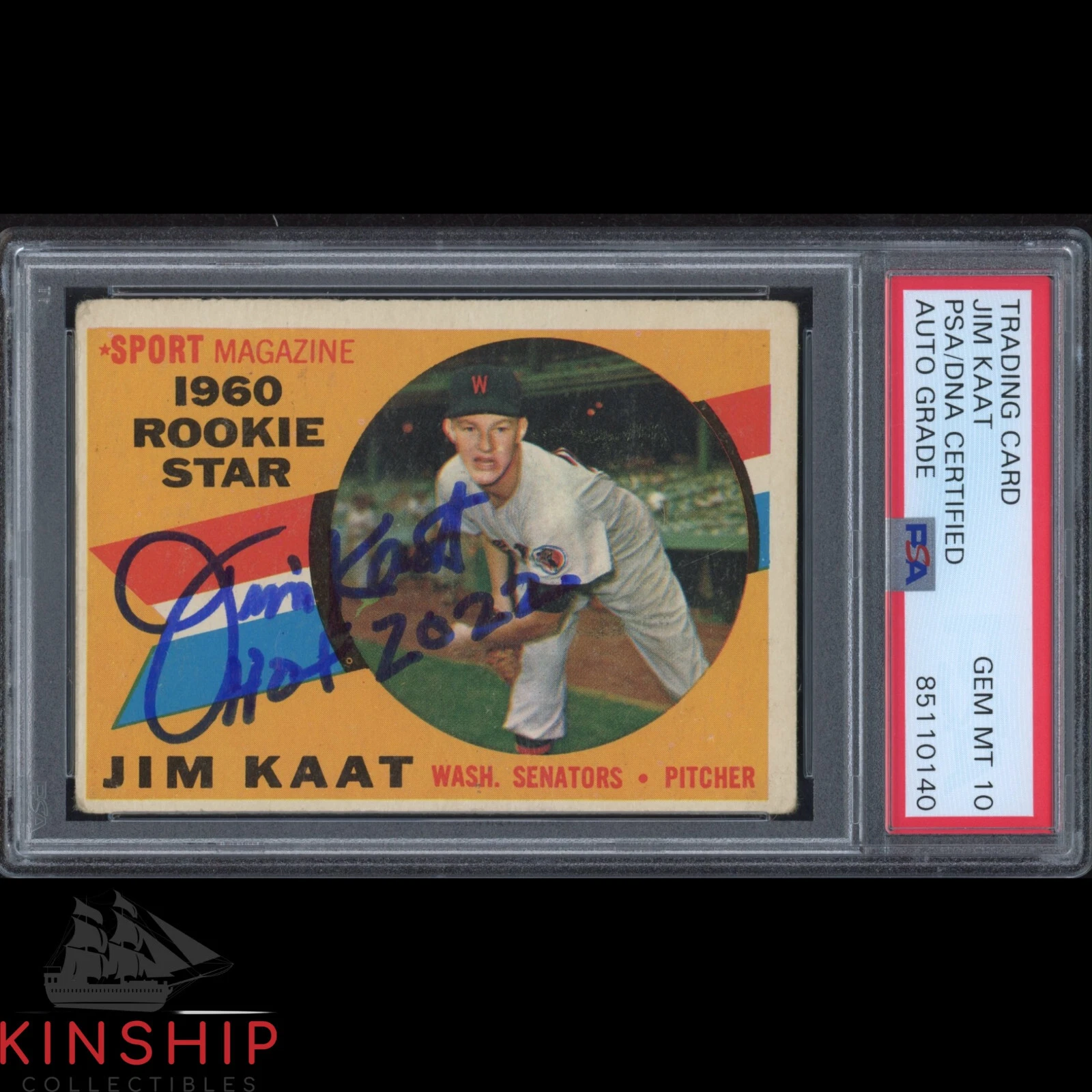 Jim Kaat signed 1960 Topps Rookie Card PSA DNA Slab Inscribed HOF Auto 10 C2306