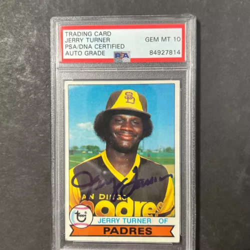 1979 TOPPS #564 JERRY TURNER SIGNED CARD PSA SLABBED AUTO 10 PADRES COLLECTIBLE MEMORABILIA