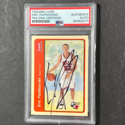 2004-05 FLEER #113 ERIC PIATKOWSKI SIGNED CARD AUTO PSA SLABBED BULLS COLLECTIBLE MEMORABILIA