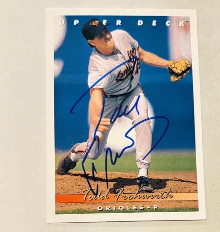 Todd Frohwirth signed autographed 1993 Upper Deck Baseball Card #191 Orioles
