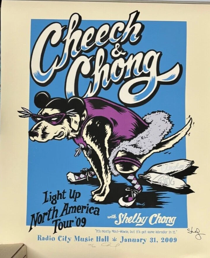 Tommy Chong Cheech Marin signed autographed 2009 Radio City Tour Poster 281/300