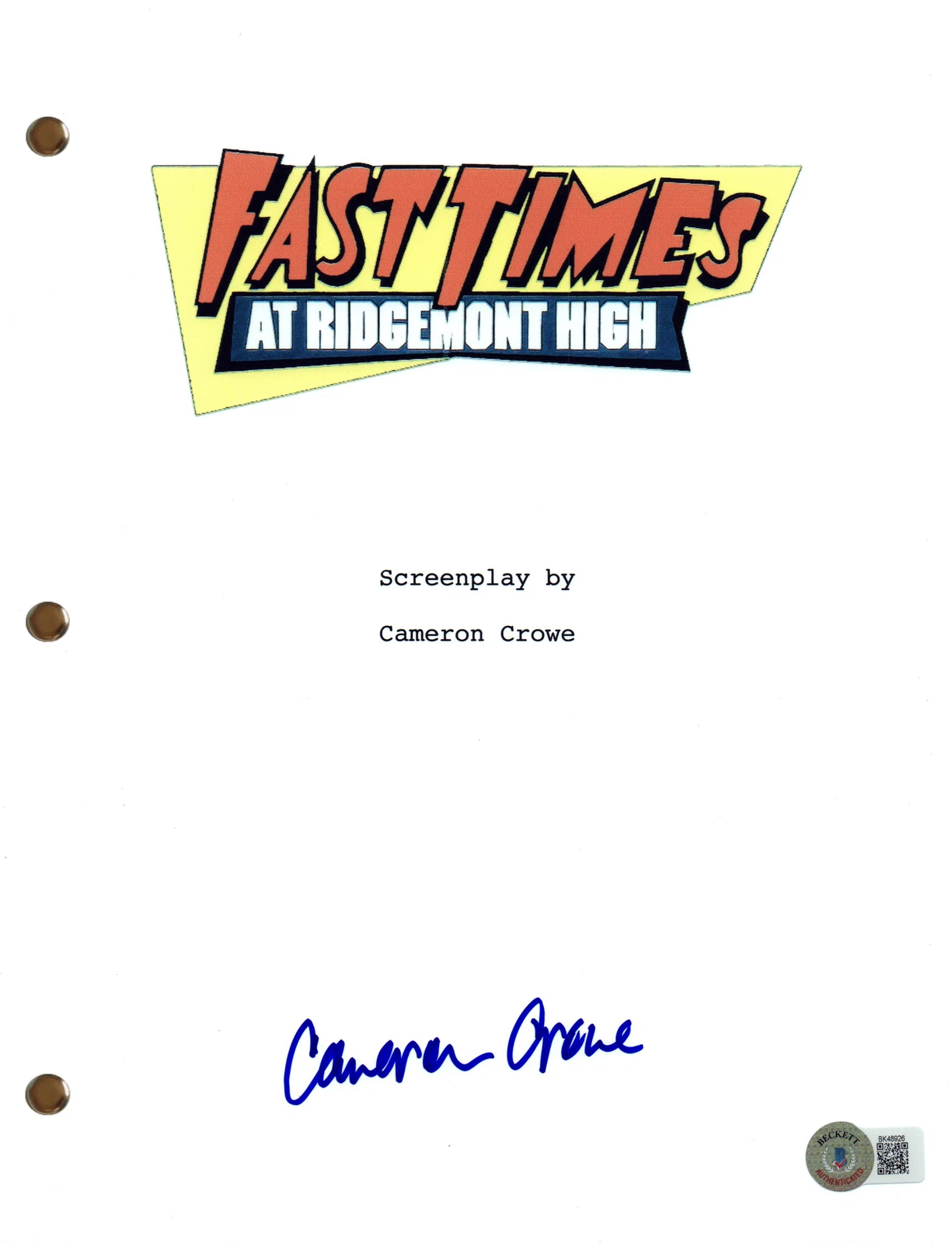 Cameron Crowe Signed Autograph Fast Times at Ridgemont High Movie Script BAS COA
