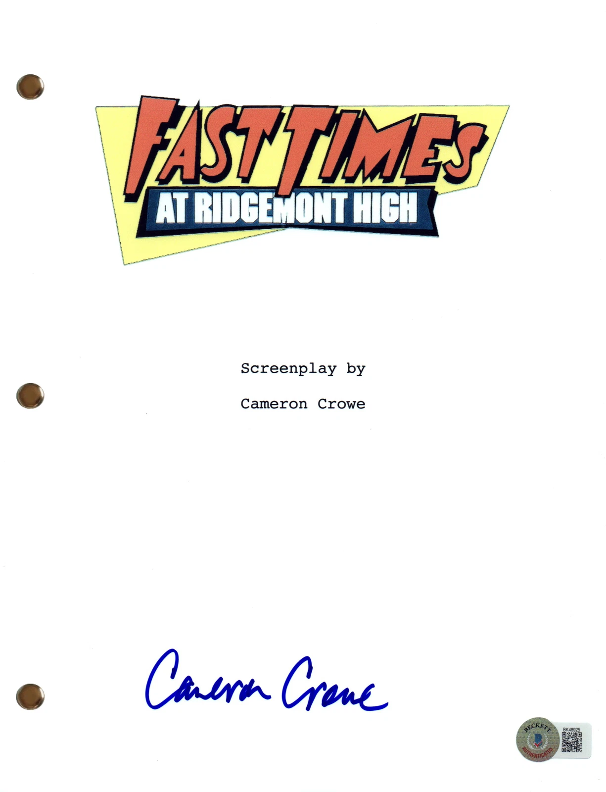Cameron Crowe Signed Autograph Fast Times at Ridgemont High Movie Script BAS COA