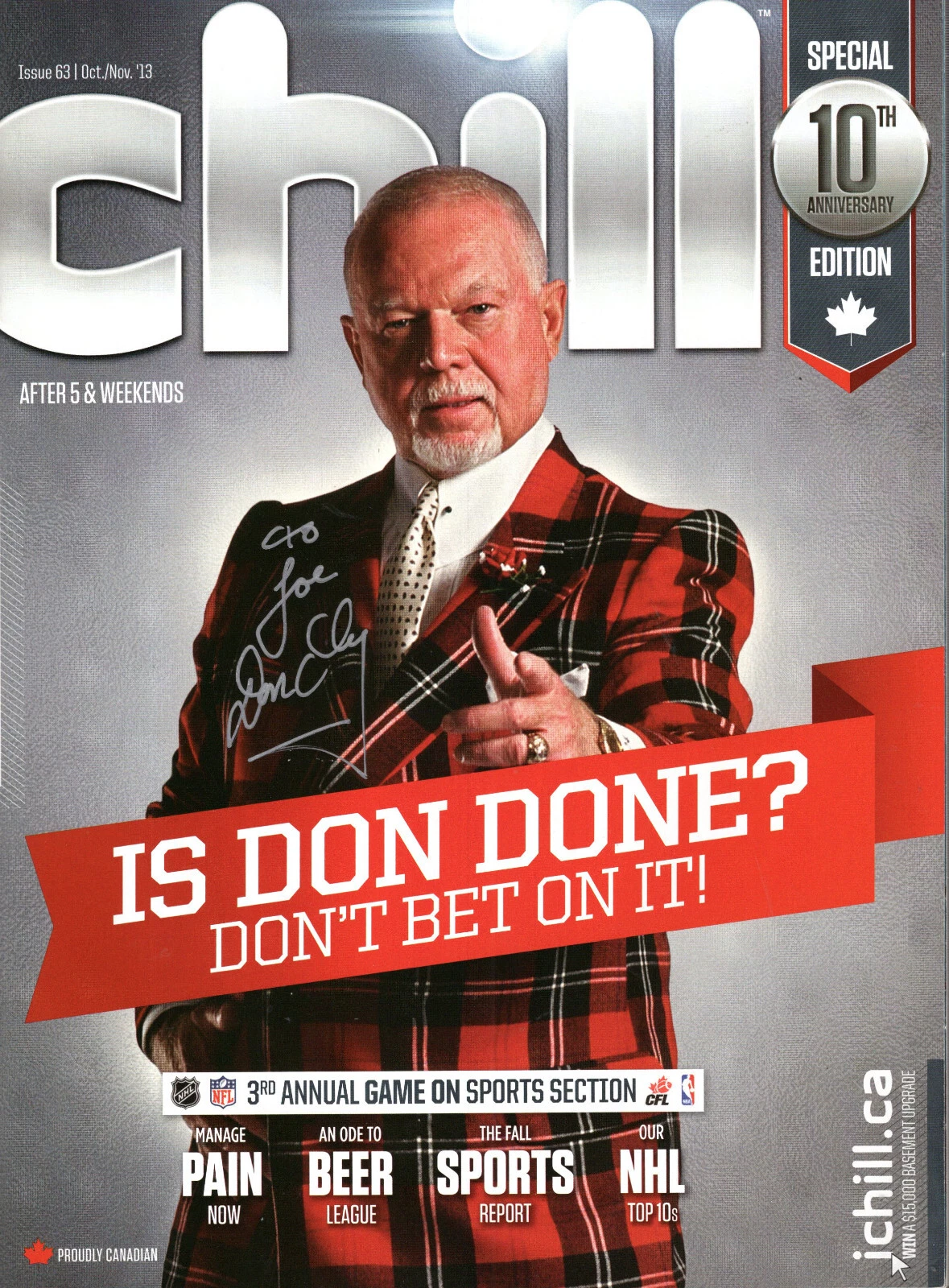DON CHERRY HAND SIGNED 10th ANNIVERSARY CHILL MAGAZINE HOCKEY LEGEND TO JOE