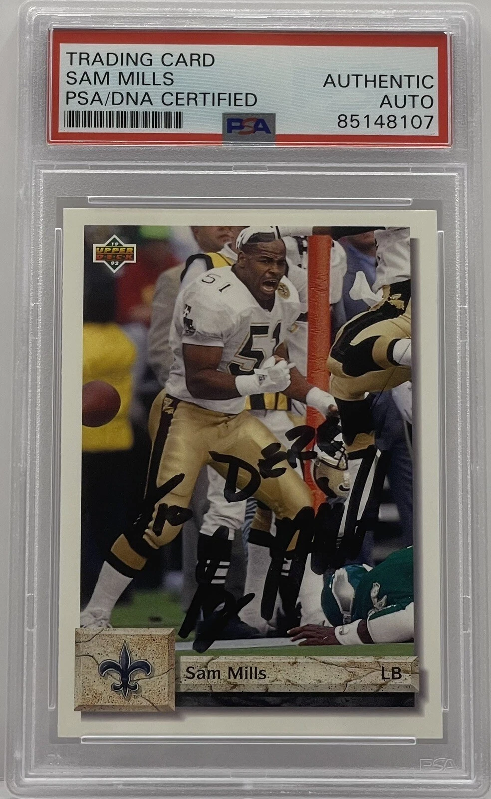 SAM MILLS SIGNED 1992 UPPER DECK CARD NEW ORLEANS SAINTS PSA/DNA SLABBED COLLECTIBLE MEMORABILIA