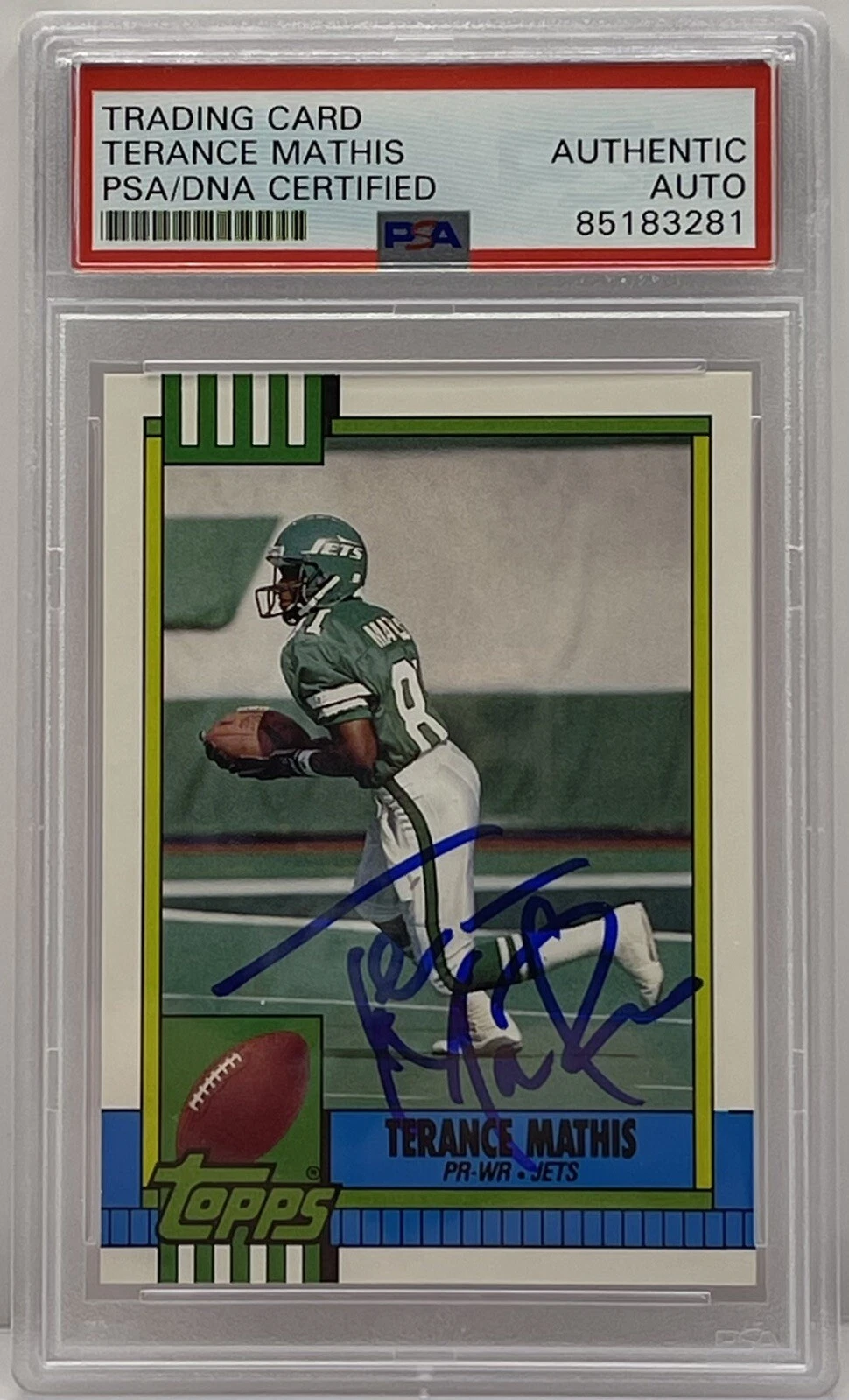 TERANCE MATHIS 1990 TOPPS ROOKIE CARD PSA/DNA SLABBED NEW YORK JETS COLLECTIBLE MEMORABILIA
