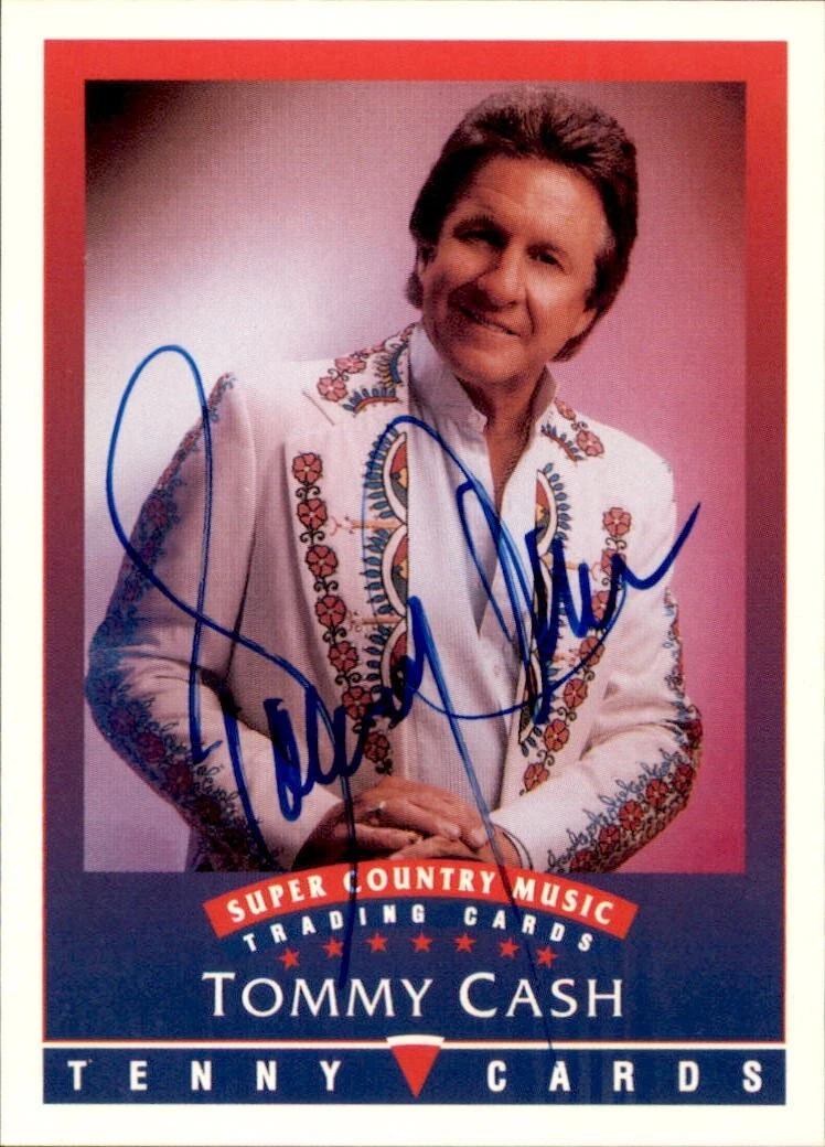 Tommy Cash Signed 1992 Tennt Super Country Music Card