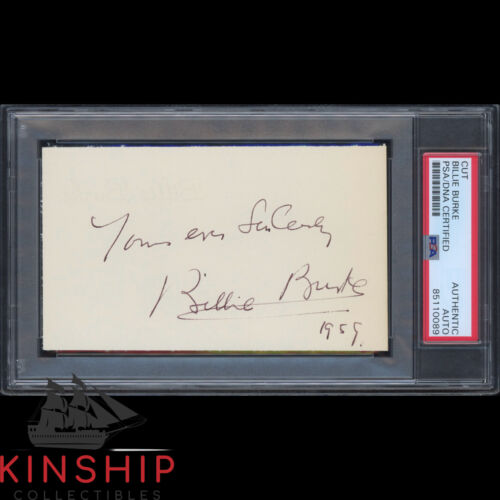 BILLIE BURKE SIGNED 3×5 CUT PSA DNA SLABBED INSCRIBED AUTO WIZARD OF OZ C2445 COLLECTIBLE MEMORABILIA