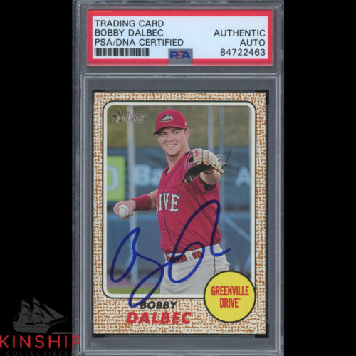 BOBBY DALBEC SIGNED 2017 TOPPS HERITAGE TRADING CARD PSA DNA SLABBED AUTO C2246 COLLECTIBLE MEMORABILIA