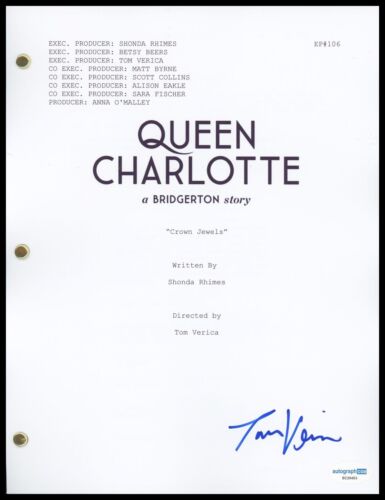 TOM VERICA “QUEEN CHARLOTTE: A BRIDGERTON STORY” SIGNED PILOT EPISODE SCRIPT COLLECTIBLE MEMORABILIA
