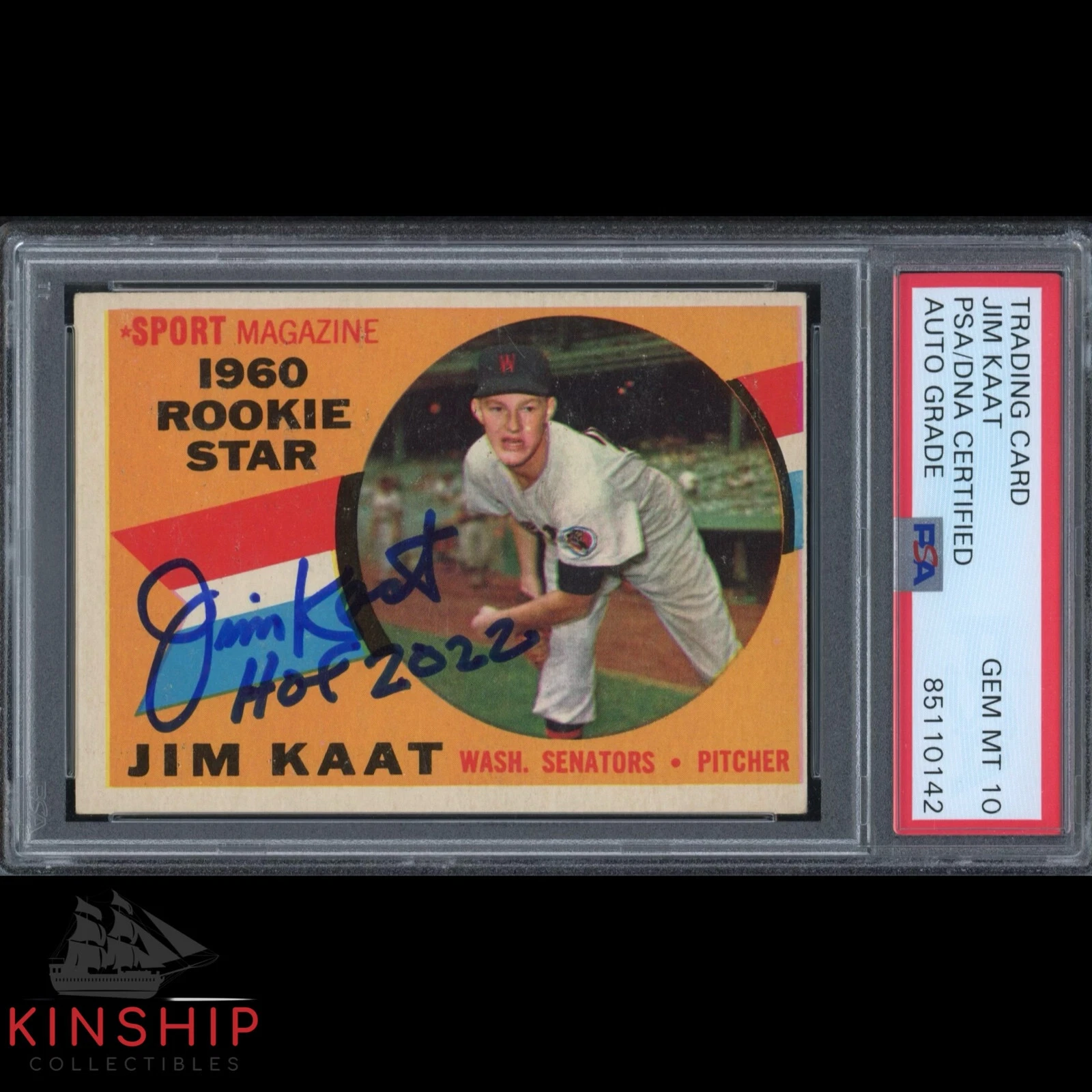 Jim Kaat signed 1960 Topps Rookie Card PSA DNA Slab Inscribed HOF Auto 10 C2960