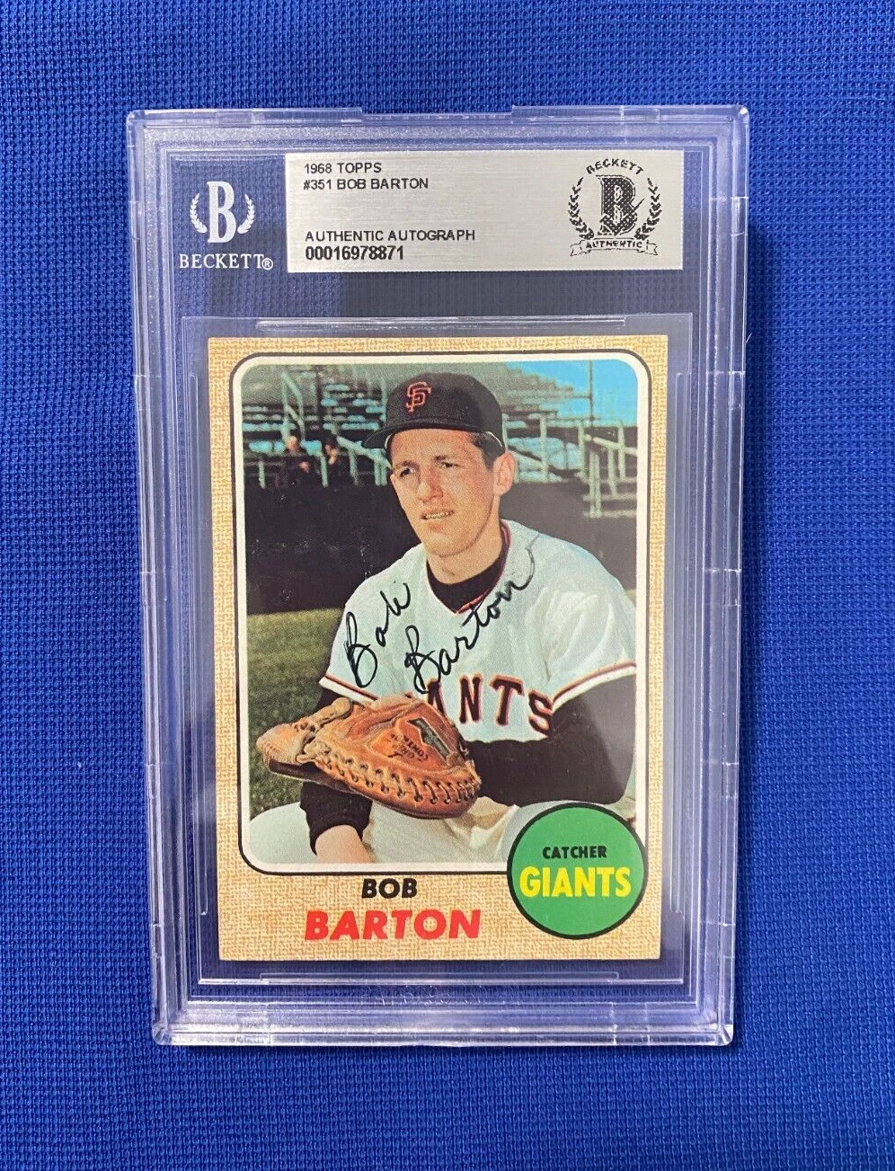 1968 TOPPS BOB BARTON SF GIANTS SIGNED AUTOGRAPHED AUTO CARD #351 BECKETT